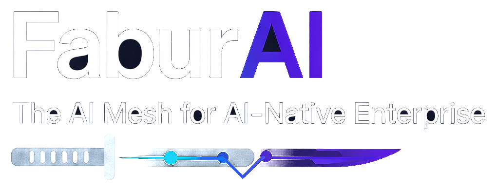 FaburAI — The AI Mesh for AI-Native Enterprise